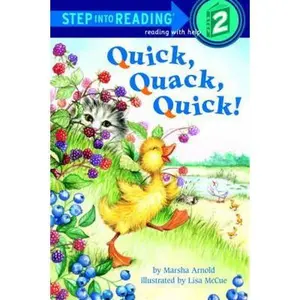 USED-Quick, Quack, Quick! (Step-Into-Reading, Step 2) by Marsha Arnold (Hardcover)