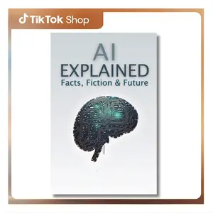 AI Explained: Facts, Fiction, and Future --  Nigel Poulton - Paperback