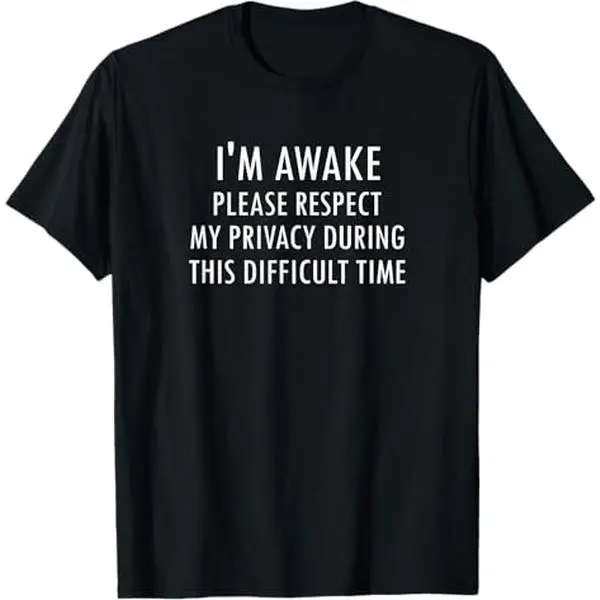 Unisex 100% Hug-Soft Premium Cotton Short-Sleeve Crew Neck Graphic Sports Tee - Casual, Funny Meme Slogan Design, Sarcastic "I'm Awake" Joke, Wash-Resistant HD Crisp Print, High-Res Ink, Machine Washable