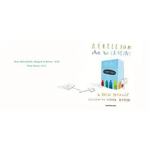 USED-Rebellion chez les crayons ; French edition of The Day the Crayons Quit by Drew Daywalt (Hardcover)