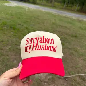 "Sorry About My Husband" Novelty Hat