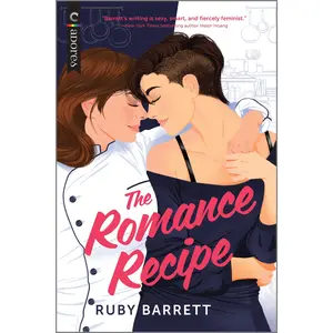 The Romance Recipe: An LGBTQ+ RomCom by Ruby Barrett [Paperback Book]