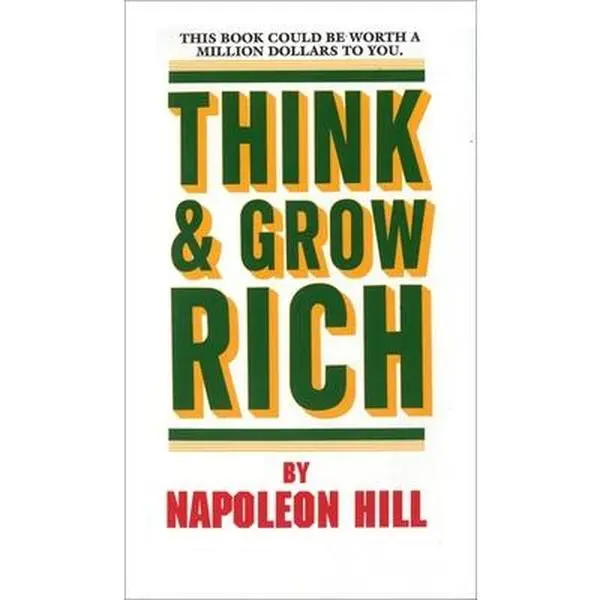 Think and Grow Rich -- Napoleon Hill - Mass Market Paperbound