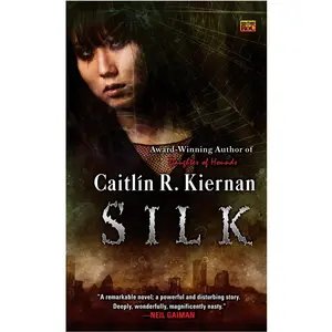 USED-Silk by Kiernan, Caitlin R. (Mass Market Paperback)