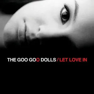 Goo Goo Dolls - Let Love In  [VINYL RECORD - LP]