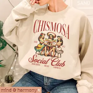 Chismosa Social Club Sweatshirt, Funny Latina Chisme Sweater Hispanic Humor LatinX Mama Gift Retro Mexican Margarita Graphic Crewneck Top
