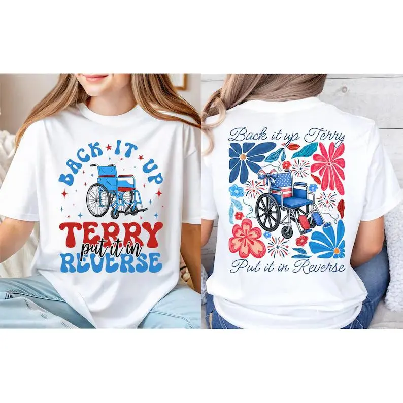 Back It Up Terry Put It In Reverse T-shirt, 4th Of July Shirt, Patriotic T-Shirt, USA Independence Day Shirt, American Soldier Shirt #   TikTokMadeMeBuyIt #   TikTokShop