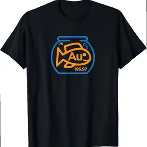 Au Gold Fish Science Pun Element T-shirt