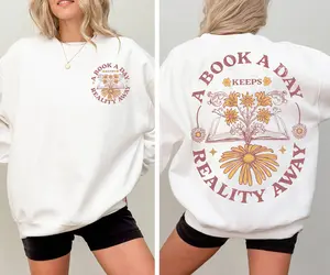 Book Sweatshirt, Gift for Book Lover, Bookish Sweatshirt, Book a Day Keeps Reality Away, Reader Gift, Reader Shirt, Book Club Gift, Bookworm