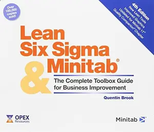 USED-Lean Six Sigma and Minitab: The Complete Toolbox Guide for Business Improvement by Quentin Brook (Unknown)