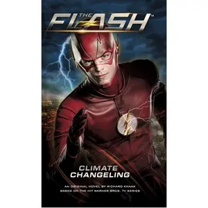 USED-The Flash: Climate Changeling by Knaak, Richard (Mass Market Paperback)