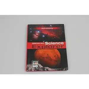 USED Book - Science Explorer Astronomy Student Edition 2007c by Michael J. Padilla (Hardcover) - english