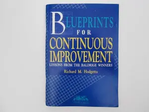USED-Blueprints for Continuous Improvement: Lessons from the Baldrige Winners (AMA Management Briefing) by Richard M. Hodgetts (Paperback)