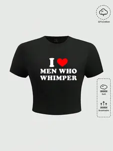 I ❤️ MEN WHO WHIMPER Funny Slogan Black Crop Top | Casual Humorous Streetwear Top | Soft Breathable Fabric | Bold Playful Aesthetic | Trendy Slim-Fit Cropped Cut | Eye-Catching Heart & Text Print | Versatile Daily Wear | Perfect for Humor/Edgy Style