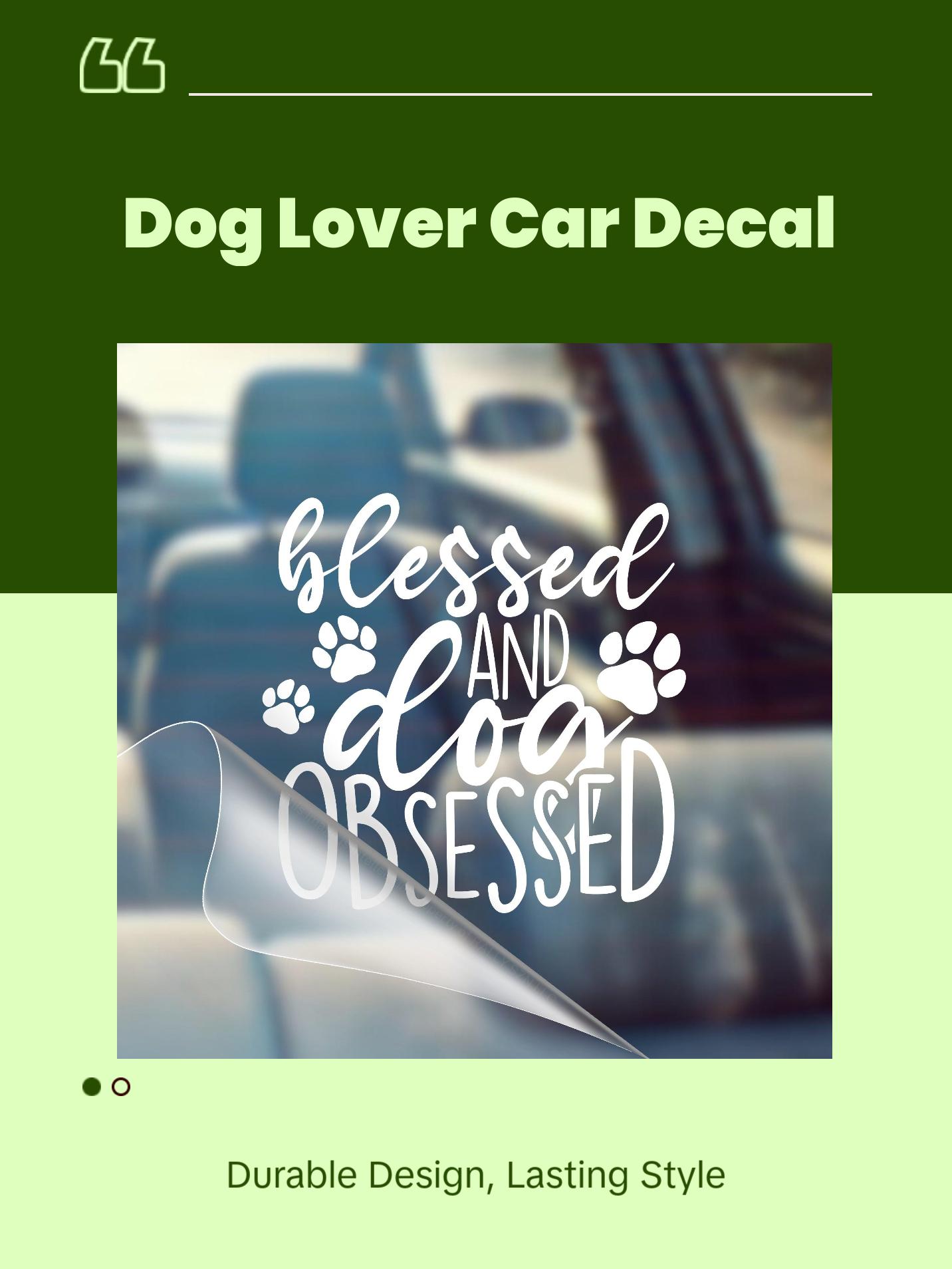 Blessed and Dog Obsessed – Pet Car Decal Sticker