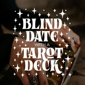 Blind Date with a Tarot Deck