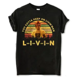 Dazed and Confused Shirt, David Wooderson You Gotta Keep On Livin' Vintage T-Shirt, 1980s Movies TV Show Quote Unisex Tshirt Black, Unisex T Shirt