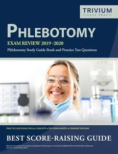 USED-Phlebotomy Exam Review 2019-2020: Phlebotomy Study Guide Book and Practice Test Questions by Trivium Phlebotomy Exam Prep Team (Paperback)