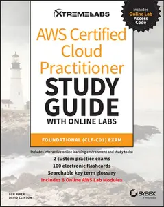 USED-AWS Certified Cloud Practitioner Study Guide with Online Labs: Foundational (Clf-C01) Exam by Piper, Ben (Paperback)