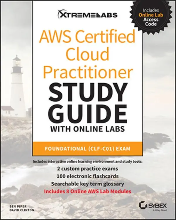USED-AWS Certified Cloud Practitioner Study Guide with Online Labs: Foundational (Clf-C01) Exam by Piper, Ben (Paperback)
