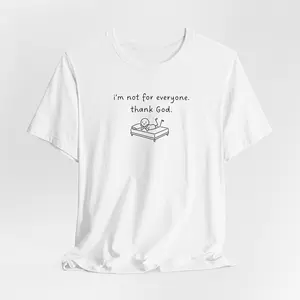 I’m Not For Everyone Thank God T-Shirt | Funny Introvert Tee | Minimal Aesthetic Shirt