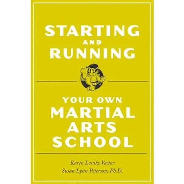 USED-Starting and Running Your Own Martial Arts School by Karen Levitz Vactor (Paperback)
