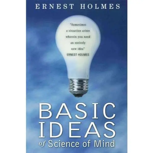 USED Book - Basic Ideas of Science of Mind by Holmes, Ernest (Paperback) - english