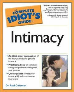 USED-The Complete Idiot's Guide to Intimacy by Dr. Paul Coleman (Paperback)