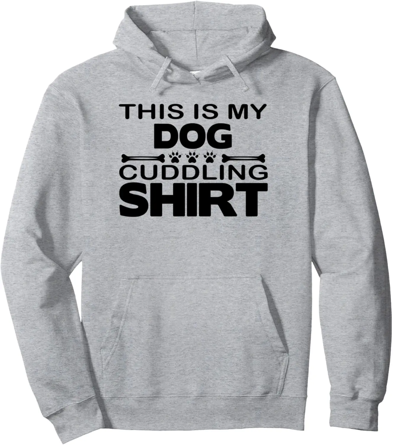 Dog Lover Funny - This Is My Dog Cuddling Pullover Hoodie