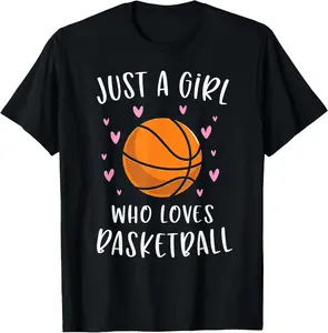 100%cotton Basketball Shirt For Girls Just A Girl Who Loves Basketball T-Shirt teeshirt