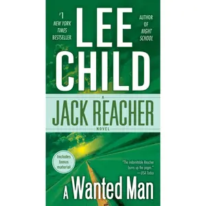 USED-A Wanted Man: A Jack Reacher Novel by Child, Lee (Mass Market Paperback)