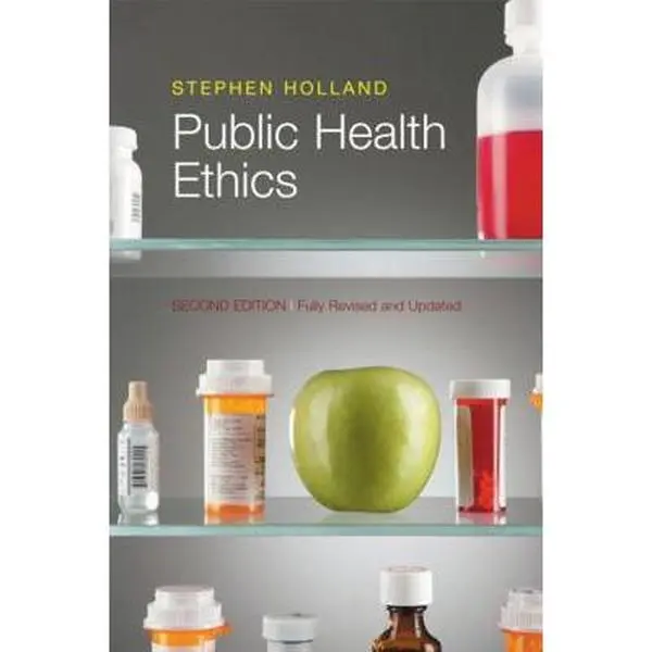 USED-Public Health Ethics by Holland, Stephen (Paperback)