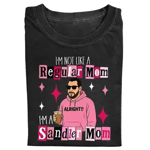 Funny I'm Not a Regular Mom Shirt, I'm a Sandler Mom T-Shirt, Adam Sandler Fan Tee, Gift for Mom,  Made In USA For Women For Men [180G 100% cotton short-sleeve/hoodie, soft and comfortable]