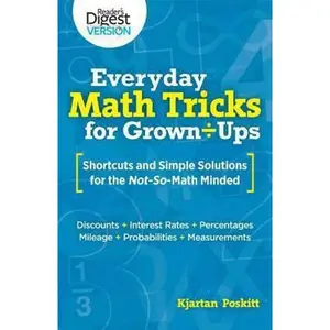 USED Book - Everyday Math Tricks for Grown-Ups: Shortcuts and Simple Solutions for the Not-So-Math Minded by Kjartan Poskitt (Paperback) - english