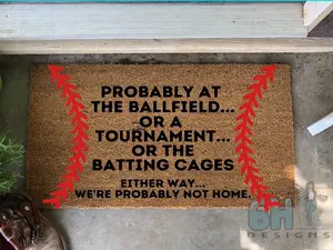 Probably at the Ballfields Doormat, Baseball Softball Family, Batting Cages, Pitching Coach