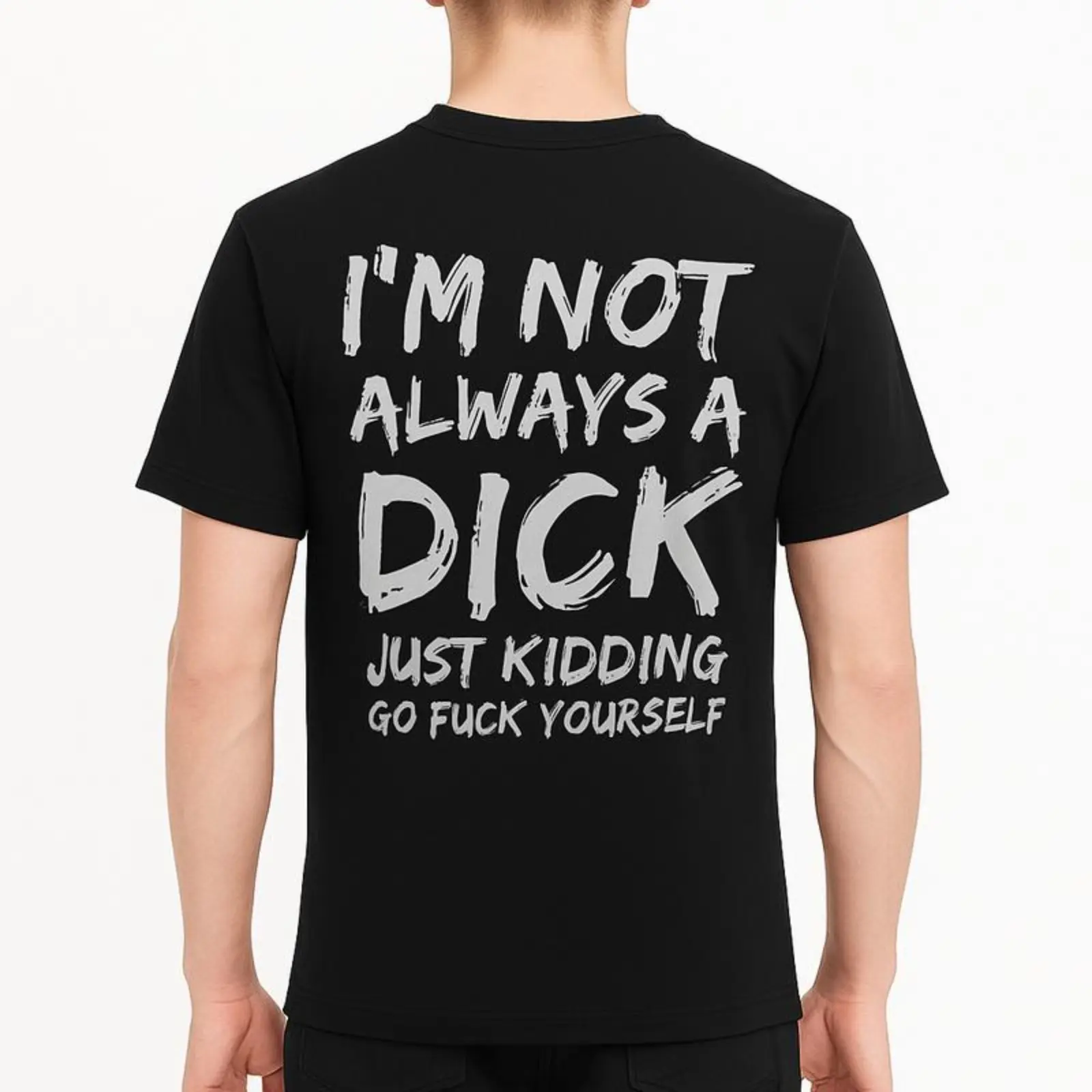Men's Funny Slogan T-Shirt with "I'm Not Always A Dick" Print - Casual Short Sleeve Top in Soft Cotton Fabric