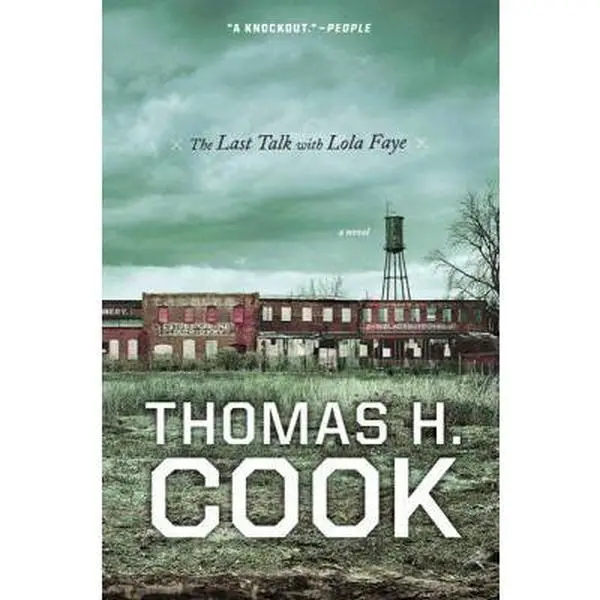 USED-Last Talk with Lola Faye by Cook, Thomas H. (Paperback)