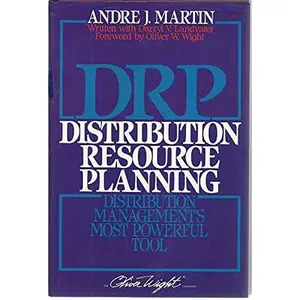 USED-DRP Distribution Resource Planning : Distribution Management's Most Powerful Tool by andre-j-martin-darryl-v-landvater (Hardcover)