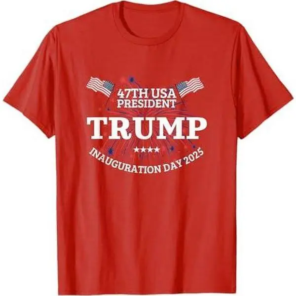 Sarcastic 47TH USA PRESIDENT INAUGURATION DAY 2025 TRUMP T-Shirt