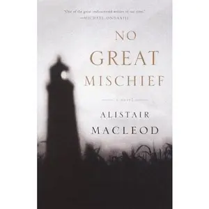 USED-No Great Mischief: A Novel by Alistair MacLeod (Paperback)