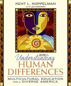 USED-Understanding Human Differences: Multicultural Education for a Diverse America (2nd Edition) by Kent Koppelman (Paperback)