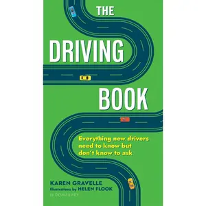 USED-The Driving Book: Everything New Drivers Need to Know But Don't Know to Ask by Gravelle, Karen (Paperback)