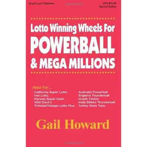 USED-Lotto Winning Wheels For Powerball & Mega Millions, 2006 Edition by Gail Howard (Paperback)