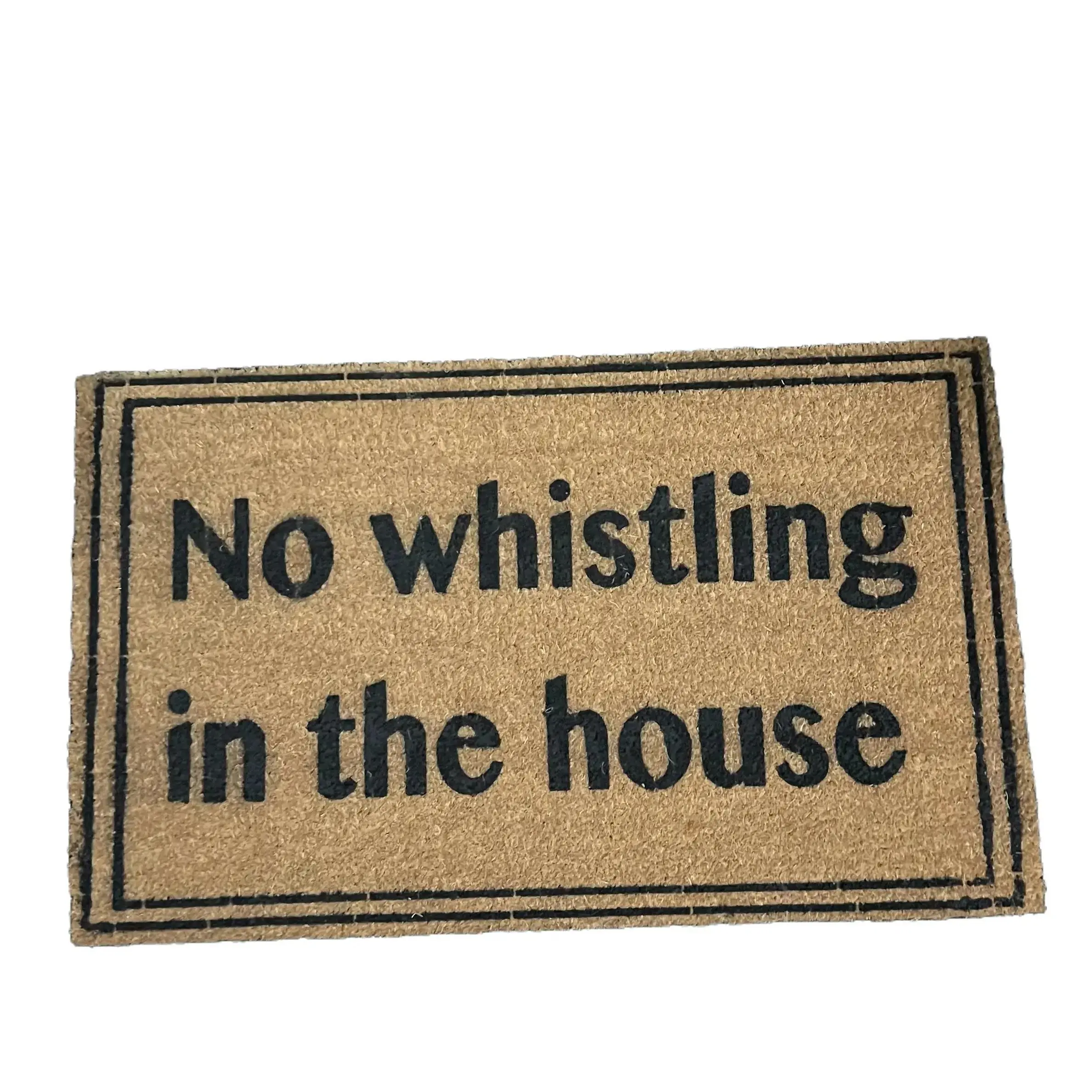 No Whistling in the House + Coir Door Mat + Eco-Friendly All-Natural Coconut Coir or All-Weather Welcome Mat with Non-Slip Feature