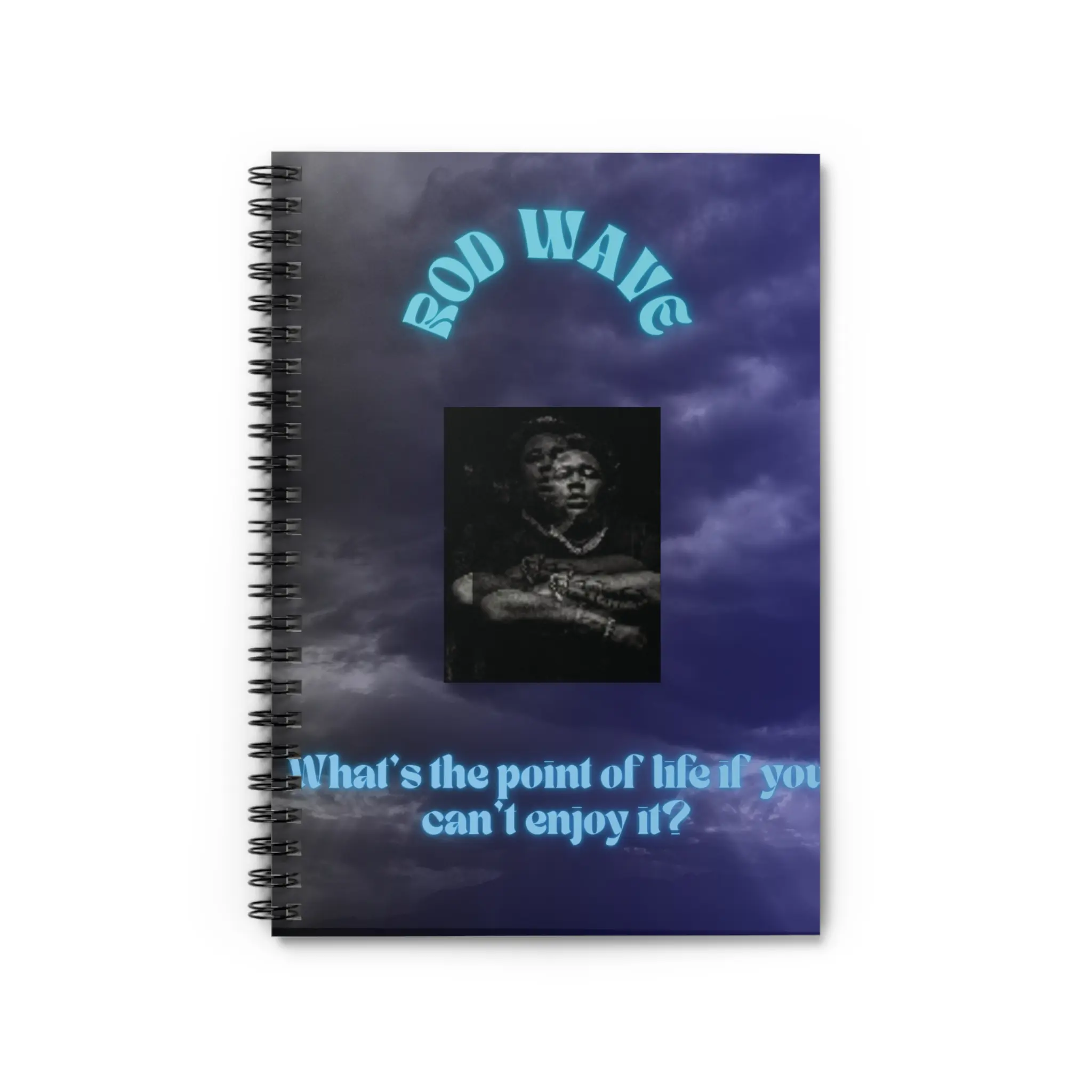 Smooth Rod Wave Notebook - What's the Point of Life if You Can't Enjoy It Design - No Warranty Included
