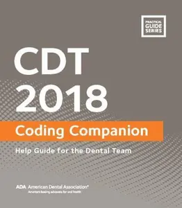 USED-Cdt 2018 Coding Companion: Help Guide for the Dental Team by American Dental Association (Unknown)
