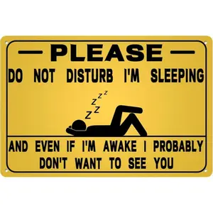 Do Not Disturb I'm Sleeping Aluminum Sign, Funny Metal Poster for Bedroom Yard Home Door Club Bar Pub, 8x12 Inch Humorous Wall Art Decor