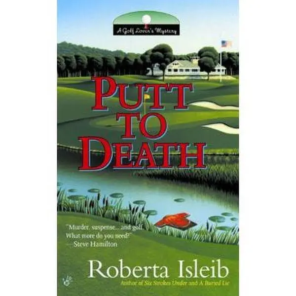 USED-Putt to Death by Roberta Isleib (Unknown)