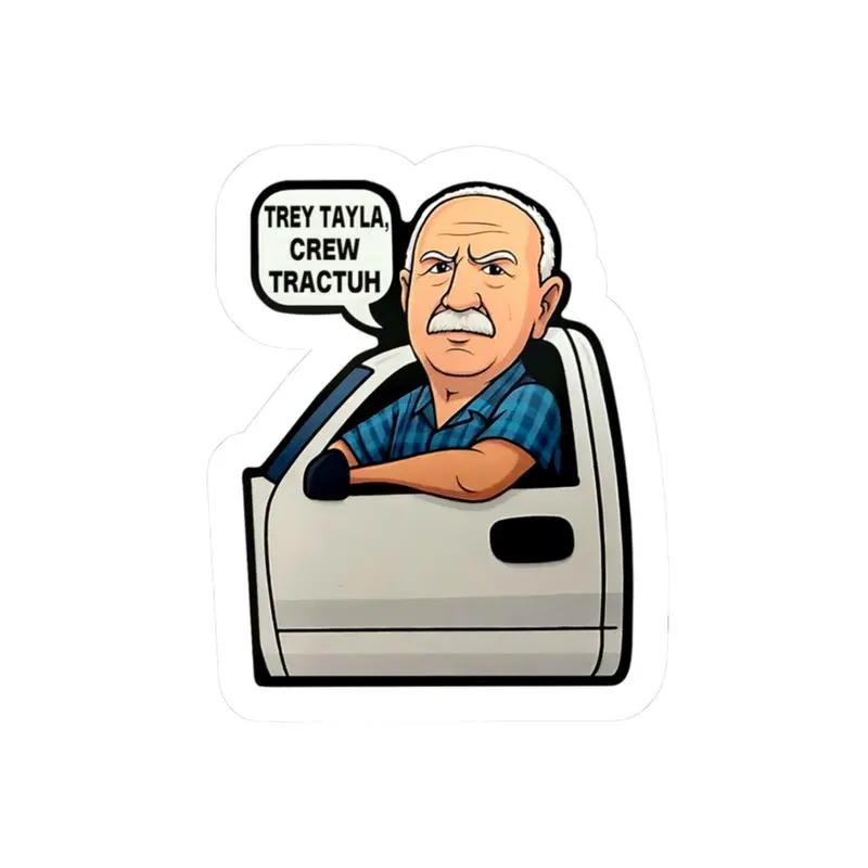 (100% in stock)Trey Tayla Crew Tractuh Sticker, Trey Taylor Permission, Crewe Tractor Sticker, Angry Grandpa, Decor For Laptop, Water Bottle, Gift For Her, Gift For Him