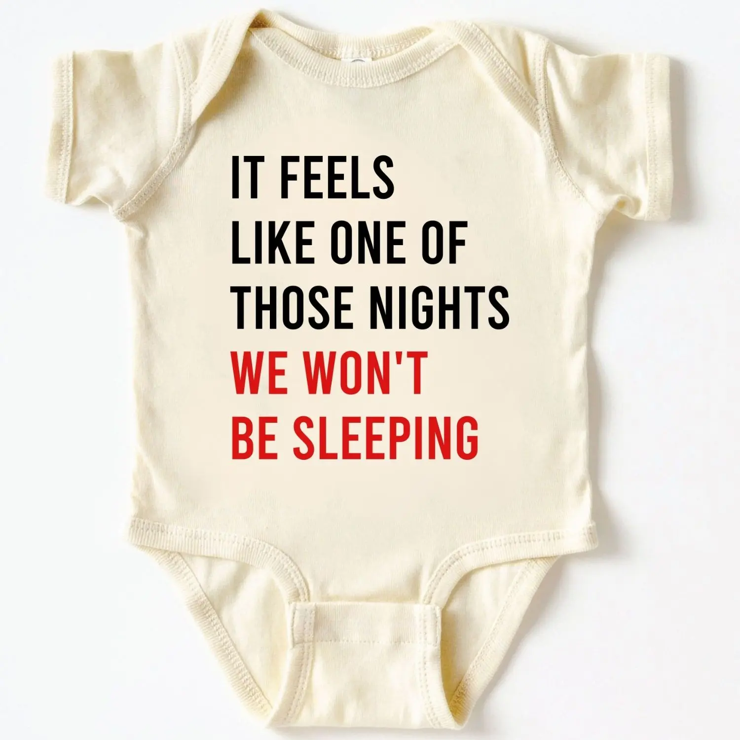 (100% Cotton) It Feeli Like One Of Those Nights We Won't Be Sleeping Baby Onesie – Soft, Stylish & Perfect for Everyday Wear